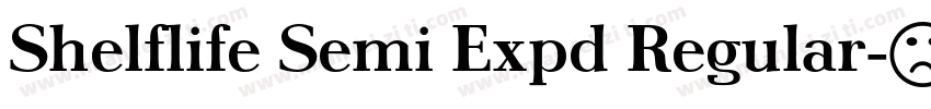 Shelflife Semi Expd Regular字体转换